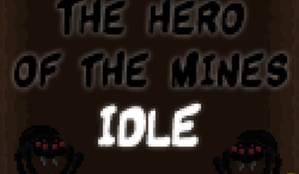 The Hero of the Mines Online Game